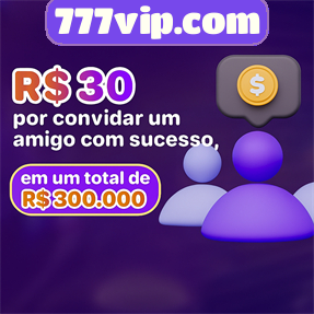 777vip.com Indique amigos para receber um bônus